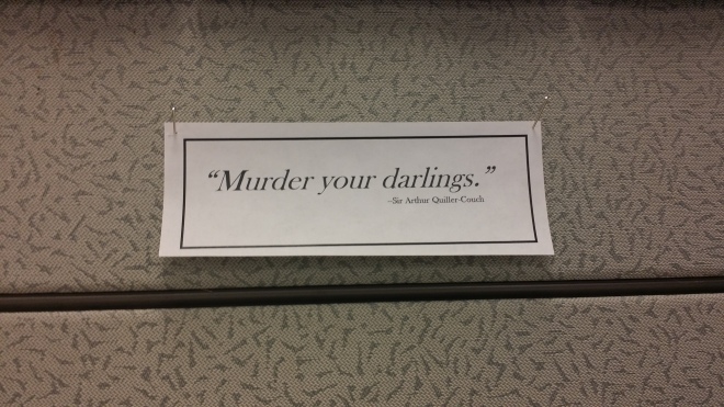Murder your darlings